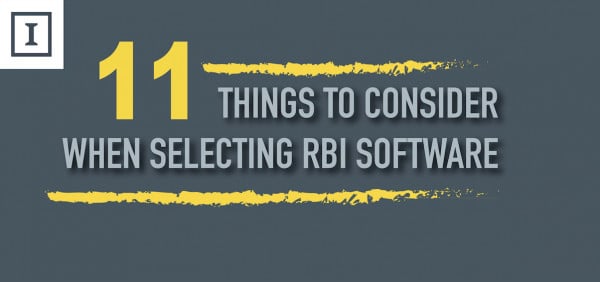 Infographic: 11 Things to Consider When Selecting RBI Software